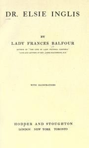 Cover of: Dr. Elsie Inglis by Balfour, Frances Lady
