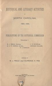 Cover of: Historical and literary activities in North Carolina, 1900-1905 ... by North Carolina. State Dept. of Archives and History., North Carolina. State Dept. of Archives and History.