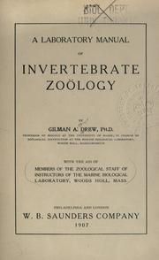 Cover of: A laboratory manual of invertebrate zoology. by Gilman Arthur Drew, Gilman Arthur Drew