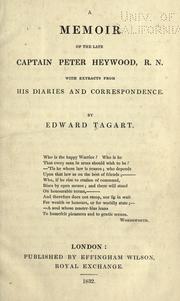 A memoir of the late Captain Peter Heywood, R.N by Edward Tagart