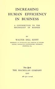 Cover of: Increasing human efficiency in business by Walter Dill Scott, Walter Dill Scott