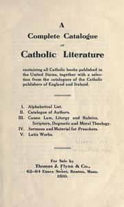 Complete Catalogue Of Catholic Literature by Thomas J. Flynn & Co.