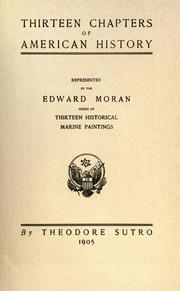 Thirteen chapters of American history by Theodore Sutro