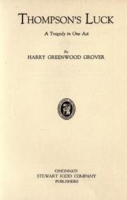 Cover of: Thompson's luck by Harry Greenwood Grover