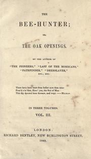Cover of: The bee-hunter; or, The oak openings. by James Fenimore Cooper
