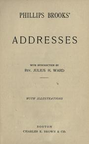 Cover of: Phillips Brooks' addresses by Phillips Brooks