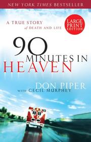 Cover of: 90 Minutes in Heaven by Don Piper, Cecil Murphey