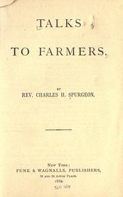 Cover of: Talks to farmers by Charles Haddon Spurgeon