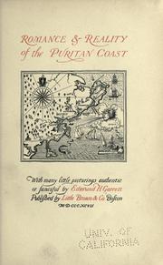 Cover of: Romance and reality of the Puritan coast: with many little picturings authentic or fanciful