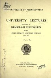 Cover of: University lectures delivered by members of the faculty in the free public lecture course.
