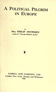 Cover of: A political pilgrim in Europe by Ethel Snowden