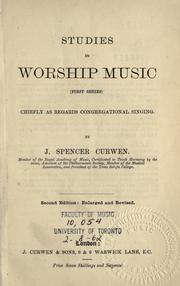 Cover of: Studies in worship music. by John Spencer Curwen