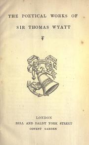 Cover of: The poetical works of Sir Thomas Wyatt. by Wyatt, Thomas Sir