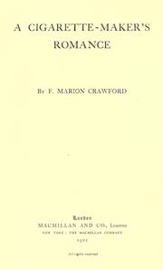 Cover of: A cigarette-maker's romance by Francis Marion Crawford