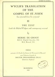 Cover of: Wyclif's translation of the Gospel of St. John. by Herre de Groot