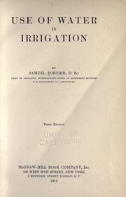 Cover of: Use of water in irrigation by Samuel Fortier