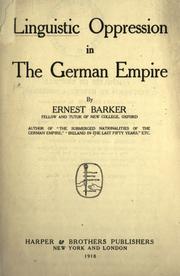 Cover of: Linguistic opression in the German Empire by Ernest Barker