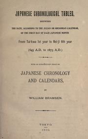 Cover of: Japanese chronological tables, showing the date, according to the Julian or Gregorian calendar, of the first day of each Japanese month by William Bramsen