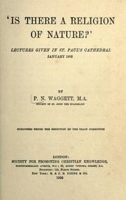 Cover of: 'Is there a religion of nature?': lectures given in St. Paul's Cathedral, January 1902