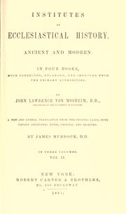 Cover of: Institutes of ecclesiastical history, ancient and modern
