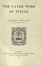 Cover of: The later work of Titian