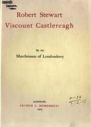 Cover of: Robert Stewart, Viscount Castlereagh.