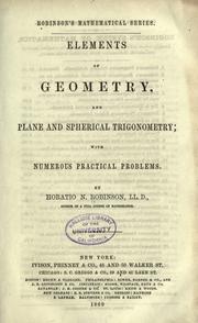 Cover of: Elements of geometry, and plane and spherical trigonometry. by Horatio N. Robinson