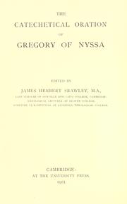 Cover of: The  Catechetical oration of Gregory of Nyssa by Gregorius Nyssenus