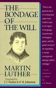 Cover of: The Bondage of the Will by Martin Luther