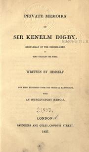 Cover of: Private memoirs of Sir Kenelm Digby ... by Sir Kenelm Digby