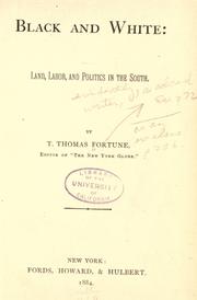 Cover of: Black and white by Timothy Thomas Fortune