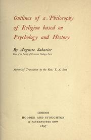 Cover of: Outlines of a philosophy of religion based on psychology and history by Auguste Sabatier
