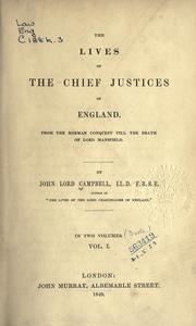 Cover of: The lives of the chief justices of England by John Campbell, 1st Baron Campbell