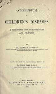 Cover of: Compendium of children's diseases: a handbook for practitioners and students