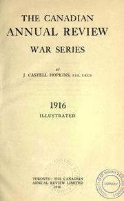 Cover of: The Canadian annual review war series by J. Castell Hopkins