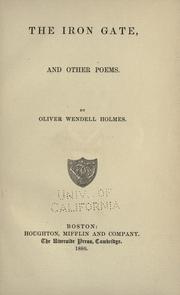 Cover of: The iron gate by Oliver Wendell Holmes, Sr.