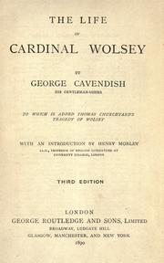 Cover of: The life of Cardinal Wolsey