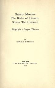 Cover of: Granny Maumee, The rider of dreams, Simon the Cyrenian by Ridgely Torrence