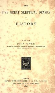 Cover of: The five great skeptical dramas of history by Owen, John
