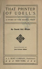 Cover of: That printer of Udell's: a story of the middle west