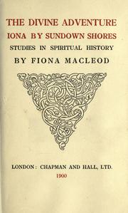 Cover of: The divine adventure: Iona : Studies in spiritual history
