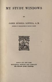 Cover of: My study windows. by James Russell Lowell
