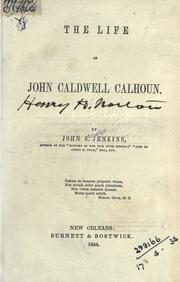 Cover of: The life of John Caldwell Calhoun.