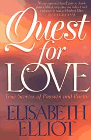 Quest for love by Elisabeth Elliot