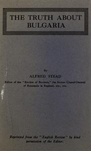 Cover of: The truth about Bulgaria by Alfred Stead