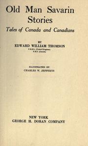 Cover of: Old man Savarin stories: tales of Canada and Canadians