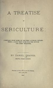 A treatise on sericulture by Daniel Graves