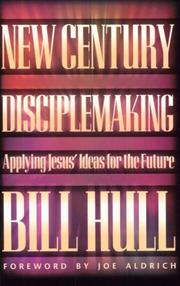 Cover of: New century disciplemaking: applying Jesus' ideas for the future