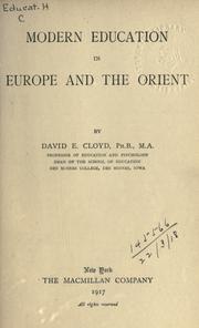 Cover of: Modern education in Europe and the Orient by David Excelmons Cloyd