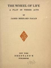 Cover of: The wheel of life: a play in three acts